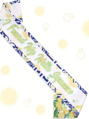 I found My Main Squeeze Bridal Shower Sash